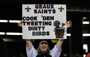 ATLANTA, GA - DECEMBER 27:  A fan of the New Orleans Saints holds up a sign against the Atlanta Falcons at Georgia Dome on December 27, 2010 in Atlanta, Georgia.  (Photo by Kevin C. Cox/Getty Images)