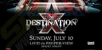 TNA Destination X Pay Per View