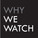 Why We Watch