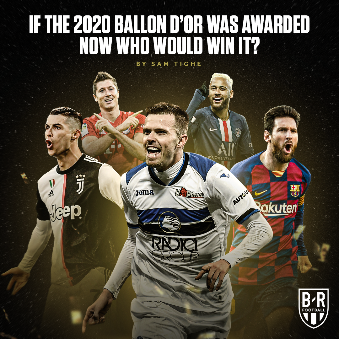 B R Football Ranks The 2020 Ballon D Or Shortlist So Far