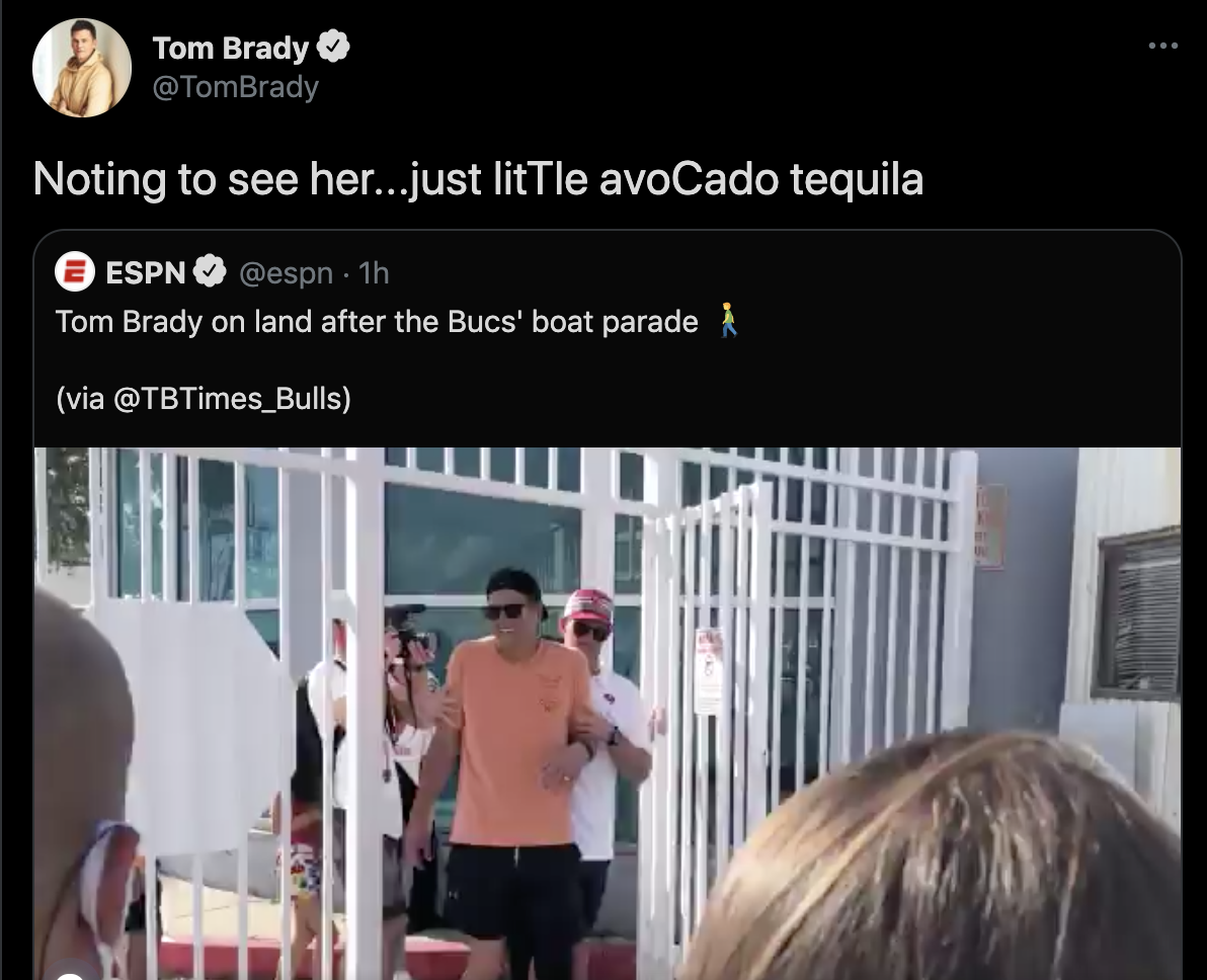 Tom Brady Is Feeling Loose in Tampa Off a litTle avoCado tequila