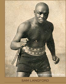 Sam Langford.  Photo: Kevin Smith Collection