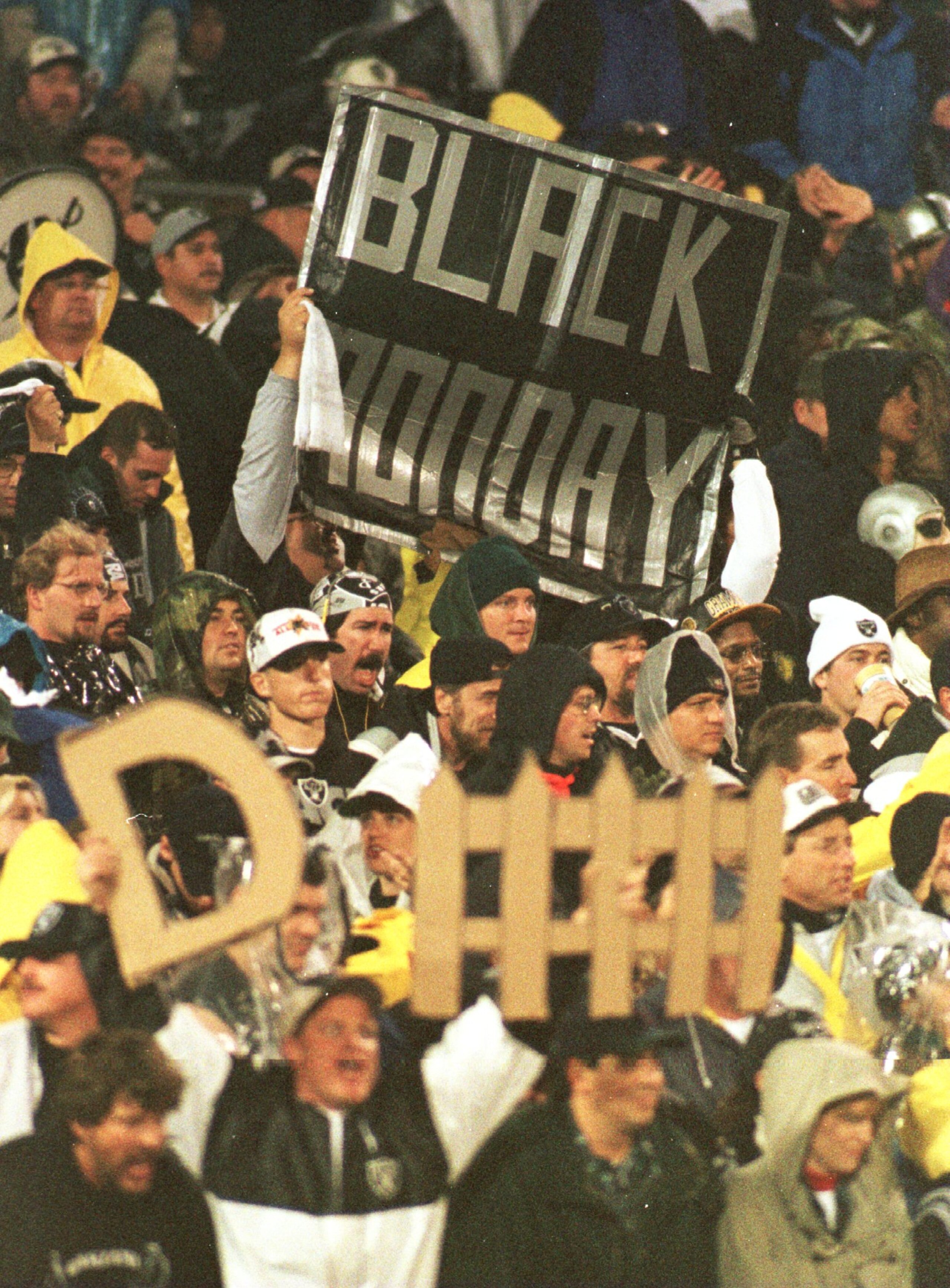 9 Dec 1996: A Raider fans hold up a sign that reads 'Black Monday' during the second half of the Raiders v Chiefs game at the Oakland Coliseum in Oakland, California. Mandatory Credit: Jed Jacobsohn/ALLSPORT 9 Dec 1996: A Raider fans hold up a sign that reads 'Black Monday' during the second half of the Raiders v Chiefs game at the Oakland Coliseum in Oakland, California. Mandatory Credit: Jed Jacobsohn/ALLSPORT
